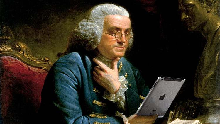 Benjamin Franklin and his ipad #3 750x400